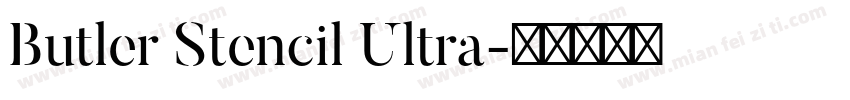 Butler Stencil Ultra字体转换